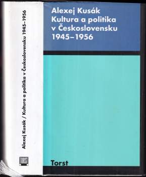 Kultura a politika v Československu 1945-1956