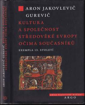 Kultura a společnost středověké Evropy očima současníků