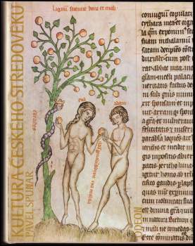 Pavel Spunar: Kultura českého středověku