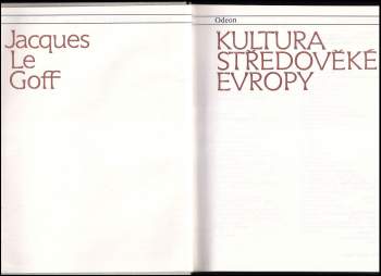 Jacques Le Goff: Kultura středověké Evropy