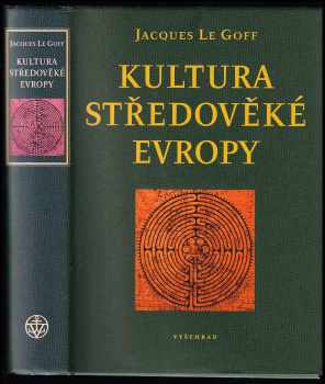 Jacques Le Goff: Kultura středověké Evropy