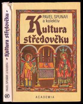 Pavel Spunar: Kultura středověku