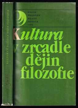 Michail Alexandrovič Lifšic: Kultura v zrcadle dějin filozofie