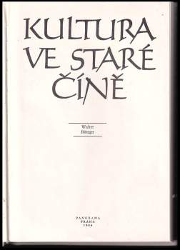 Walter Böttger: Kultura ve staré Číně