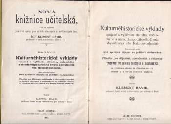 Klement David: Kulturněhistorické výklady spojené s vylíčením státního, občanského a národohospodářského života obyvatelstva říše Rakouskouherské