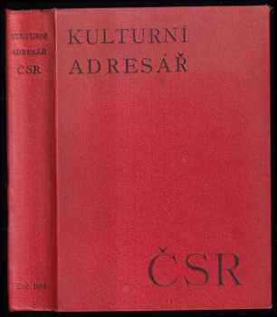 Antonín Dolenský: Kulturní adresář ČSR - biografický slovník žijících kulturních pracovníků a pracovnic. Ročník 1