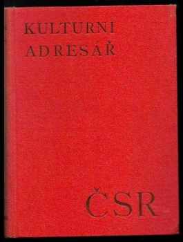 Kulturní adresář ČSR : I. ročník - biografický slovník žijících kulturních pracovníků a pracovnic - Antonín Dolenský (1934, Josef Zeibrdlich) - ID: 1154198