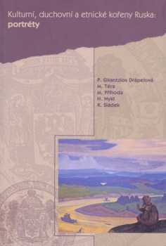 Kulturní, duchovní a etnické kořeny Ruska