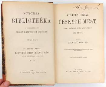 Zikmund Winter: Kulturní obraz českých měst - život veřejný v XV. a XVI. věku
