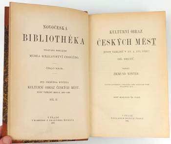 Zikmund Winter: Kulturní obraz českých měst - život veřejný v XV. a XVI. věku