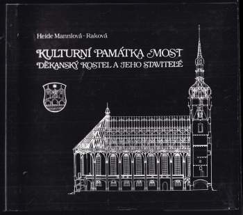 Heide Mannlová: Kulturní památka Most