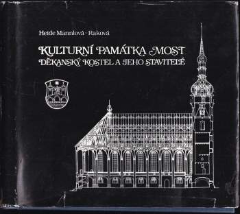 Heide Mannlová: Kulturní památka Most