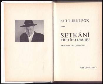 Petr Chudožilov: Kulturní šok, aneb, Setkání třetího druhu