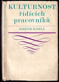 Joseph Basile: Kulturnost řídících pracovníků