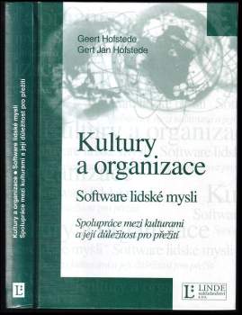 Kultury a organizace : software lidské mysli : spolupráce mezi kulturami a její důležitost pro přežití