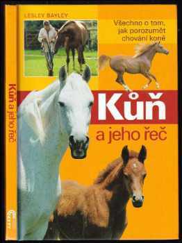 Lesley Bayley: Kůň a jeho řeč