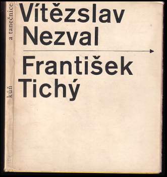 Vítězslav Nezval: Kůň a tanečnice