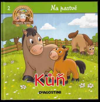 Christine Serbource: Kůň, klisna a hříbě