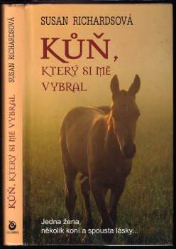Susan Richards: Kůň, který si mě vybral