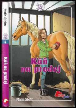 Malin Maria Stehn: Kůň na prodej