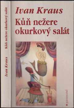 Kůň nežere okurkový salát