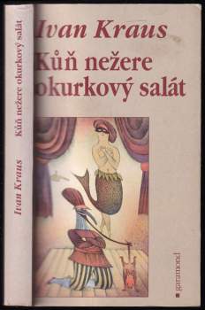 Kůň nežere okurkový salát