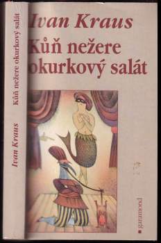 Kůň nežere okurkový salát