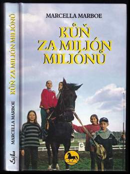 Kůň za milión miliónů