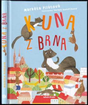 Pilátová Markéta: Kuna z Brna