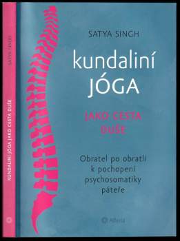 Satya Singh: Kundaliní jóga jako cesta duše