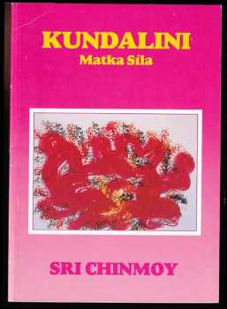 Kundalini: Matka Síla