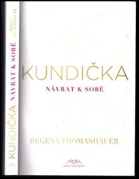 Regena Thomashauer: Kundička