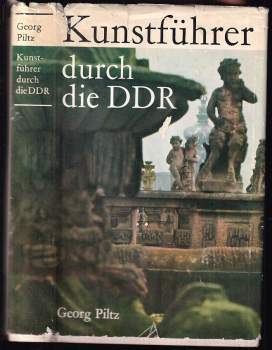 Piltz Georg: Kunstführer durch die DDR