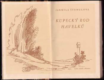 Jarmila Štenglová: Kupecký rod Havelků