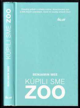 Benjamin Mee: Kúpili sme ZOO