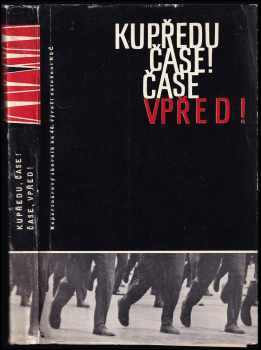 Kupředu, čase! Čase, vpřed!