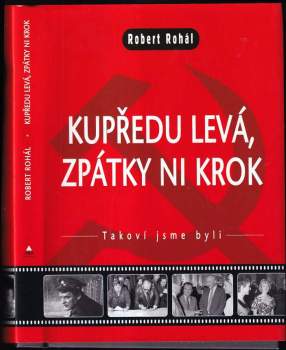 Kupředu levá, zpátky ni krok!