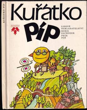 Boris Vladimirovič Zachoder: Kuřátko Píp