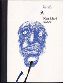Paul Lang: Kurážné srdce