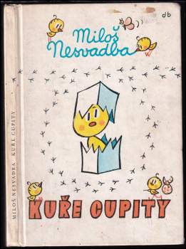 Miloš Nesvadba: Kuře Cupity