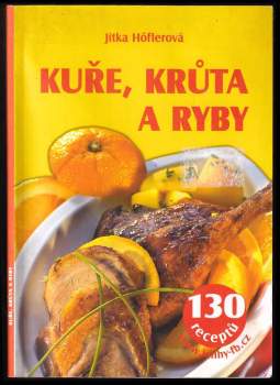 Kuře, krůta a ryby