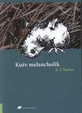 Josef Karel Šlejhar: Kuře melancholik