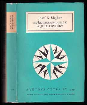 Kuře melancholik a jiné povídky