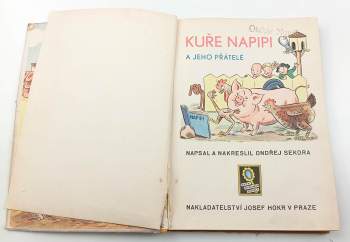 Ondřej Sekora: Kuře Napipi a jeho přátelé