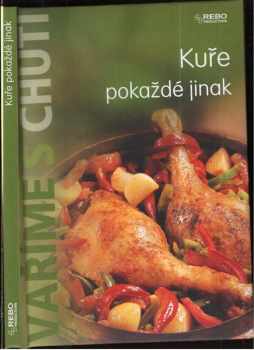 Kuře pokaždé jinak