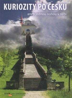Czech curiosities, or, With one foot in heaven