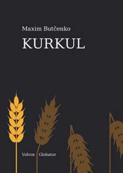 Maksim Anatolj'evič Butčenko: Kurkul