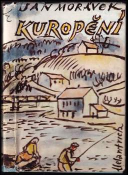 Jan Morávek: Kuropění