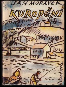 Jan Morávek: Kuropění