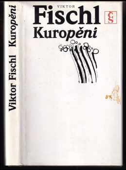 Viktor Fischl: Kuropění